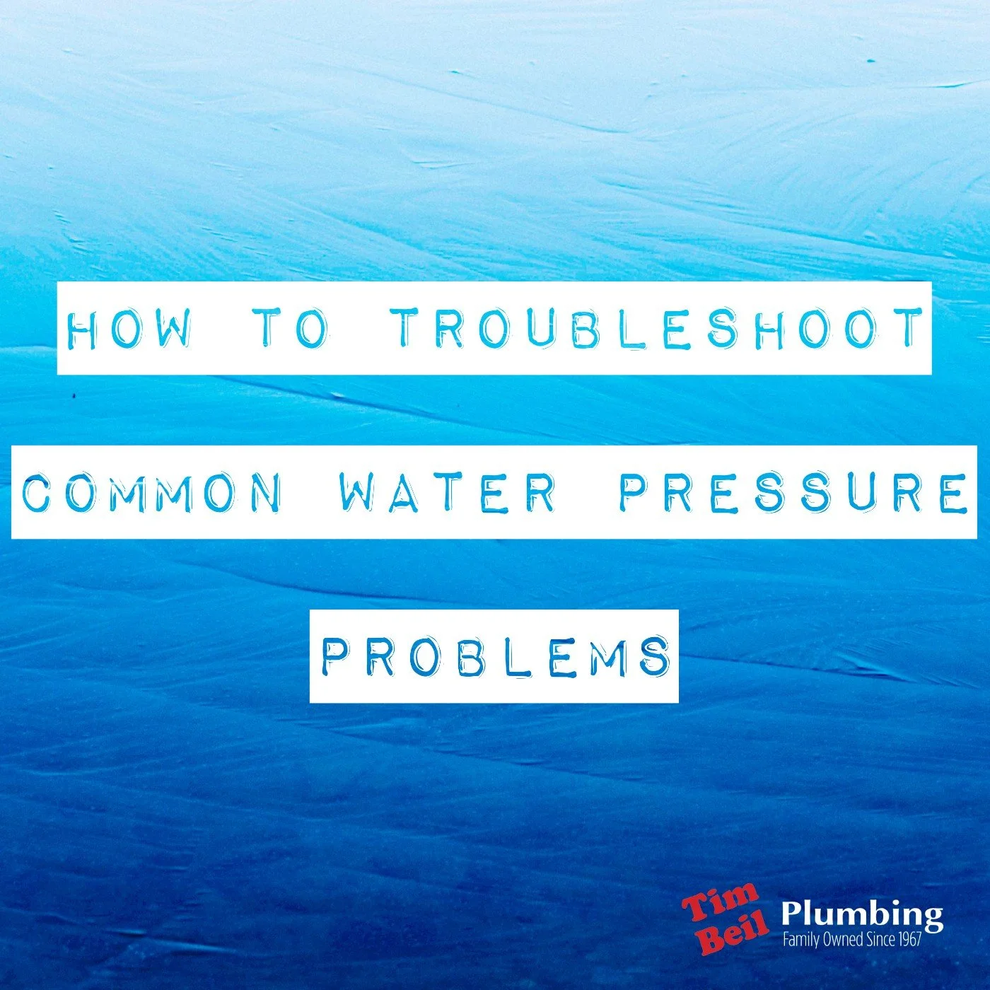How to Troubleshoot Common Water Pressure Problems